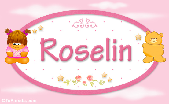 Roselin - Nombre para bebé