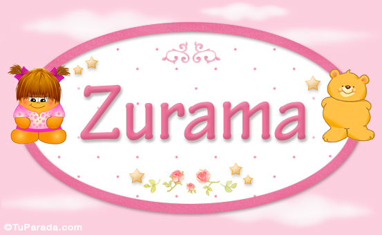Nombre Zurama - Nombre para bebé, Imagen Significado de Zurama - Nombre para bebé