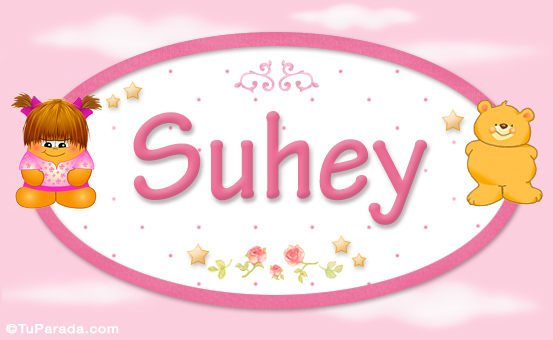 Nombre Suhey - Nombre para bebé, Imagen Significado de Suhey - Nombre para bebé