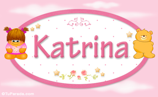 Nombre Katrina - Nombre para bebé, Imagen Significado de Katrina - Nombre para bebé