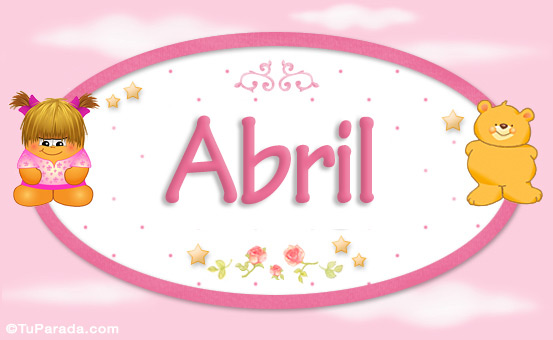 Nombre Abril - Nombre para bebé, Imagen Significado de Abril - Nombre para bebé