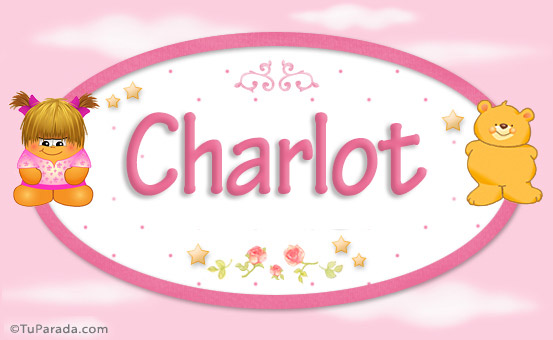 Nombre Charlot - Nombre para bebé, Imagen Significado de Charlot - Nombre para bebé