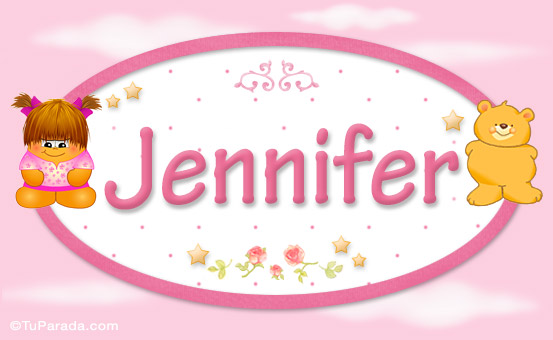 Jennifer - Nombre para bebé