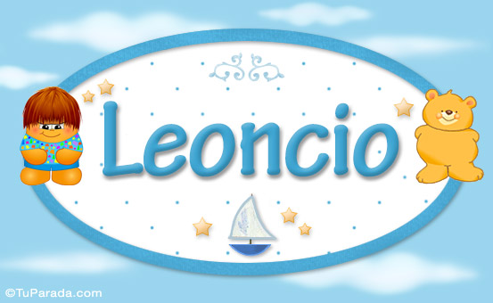 Leoncio - Nombre para bebé