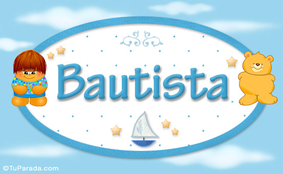 Bautista - Nombre para bebé