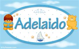Adelaido -  - Nombre para bebé