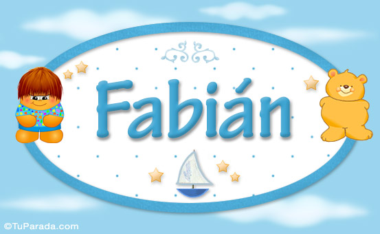 Nombre Fabián - Nombre para bebé, Imagen Significado de Fabián - Nombre para bebé