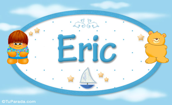 Nombre Eric - Nombre para bebé, Imagen Significado de Eric - Nombre para bebé