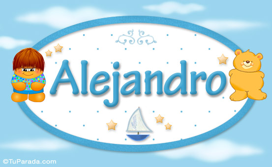 Nombre Alejandro - Nombre para bebé, Imagen Significado de Alejandro - Nombre para bebé