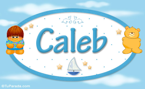 Nombre Caleb - Nombre para bebé, Imagen Significado de Caleb - Nombre para bebé