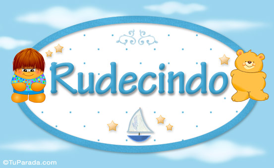 Nombre Rudecindo - Nombre para bebé, Imagen Significado de Rudecindo - Nombre para bebé
