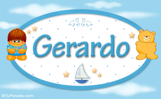 Gerardo - Nombre para bebé