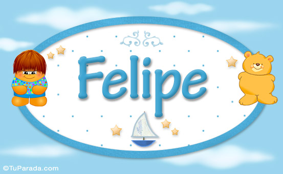 Nombre Felipe - Nombres para bebé, Imagen Significado de Felipe - Nombres para bebé