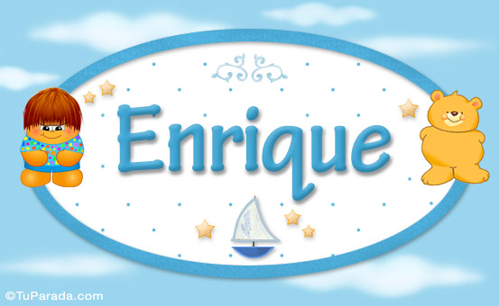 Nombre Enrique - Nombres para bebé, Imagen Significado de Enrique - Nombres para bebé