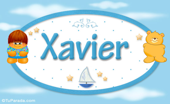 Xavier - Nombre para bebé