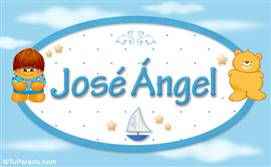 José Ángel - Nombre para bebé