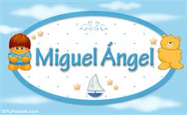 Miguel Ángel - Nombre para bebé