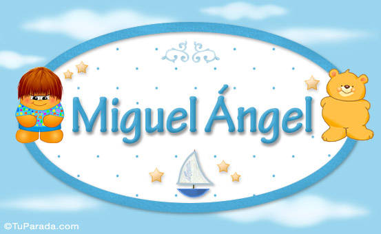 Tarjeta - Miguel Ángel - Nombre para bebé