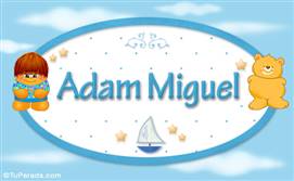 Adam Miguel - Nombre para bebé