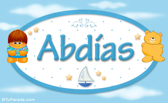 Nombre Abdias - Nombre para bebé, Imagen Significado de Abdias - Nombre para bebé