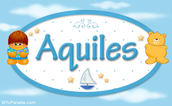 Nombre Aquiles - Nombre para bebé, Imagen Significado de Aquiles - Nombre para bebé