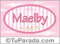 Maelby - Nombre decorativo