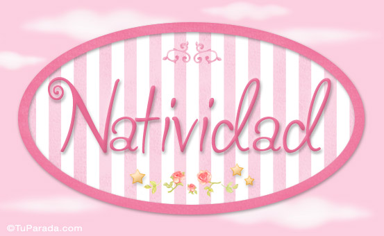 Nombre Natividad - Nombre decorativo, Imagen Significado de Natividad - Nombre decorativo