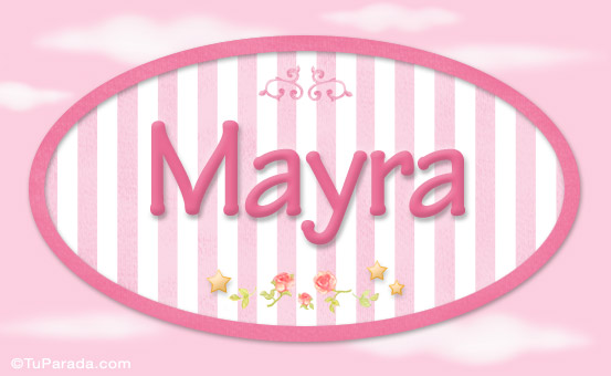 Mayra - Nombre decorativo, tarjetas de Niñas - Nombres imágenes