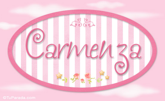 Nombre Carmenza - Nombre decorativo, Imagen Significado de Carmenza - Nombre decorativo