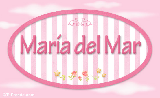 Nombre María del Mar - Nombre decorativo, Imagen Significado de María del Mar - Nombre decorativo
