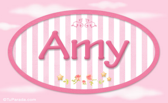 Amy - Nombre decorativo