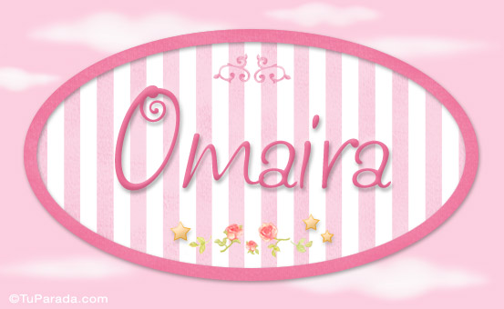 Omaira - Nombre decorativo