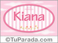 Kiana - Nombre decorativo