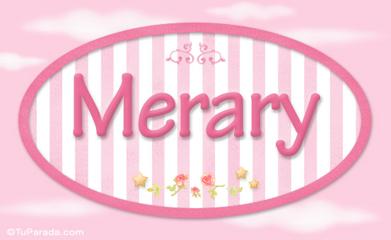 Nombre Merary - Nombre decorativo, Imagen Significado de Merary - Nombre decorativo