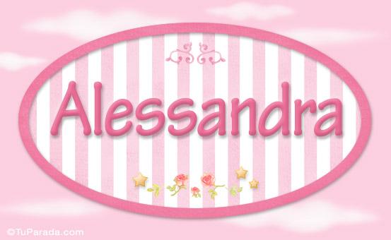 Tarjeta - Alessandra, nombre para niñas