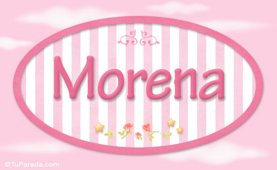 Nombre Morena - Nombre decorativo, Imagen Significado de Morena - Nombre decorativo
