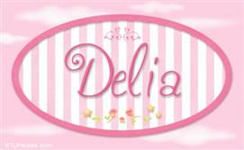 Delia - Nombre decorativo