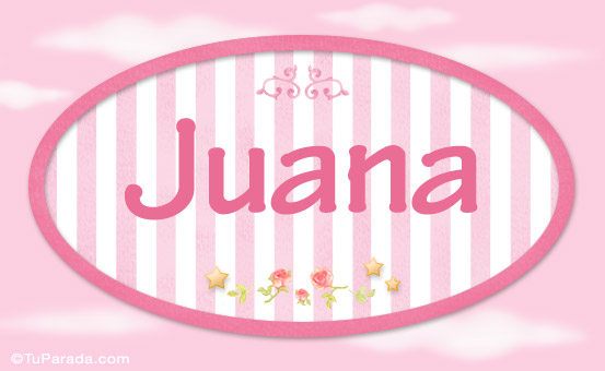 Juana, nombre para niñas