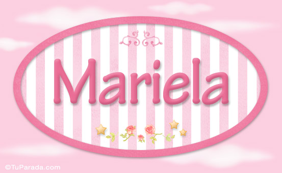 Nombre Mariela, nombre para niñas, Imagen Significado de Mariela, nombre para niñas