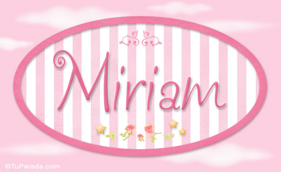 Miriam, nombre para niñas