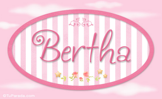 Tarjeta - Bertha, nombre para niñas