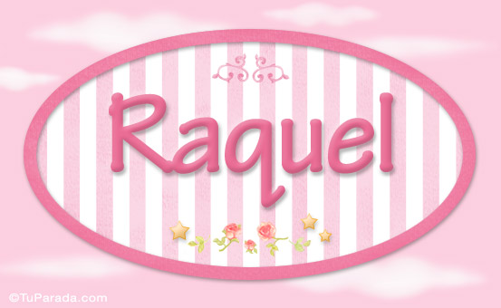 Raquel Nombre Para Niñas Tarjetas De Niñas Nombres Imágenes 1874