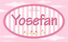 Yosefan, nombre para niñas
