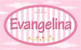 Evangelina, nombre para niñas