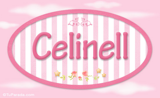 Nombre Celinell, nombre para niñas, Imagen Significado de Celinell, nombre para niñas