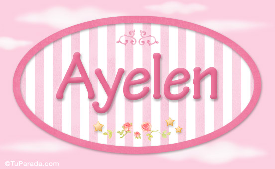 Ayelen, nombre para niñas