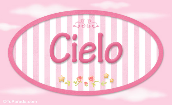 Nombre Nombre Cielo de bebé, para imprimir, Imagen Significado de Nombre Cielo de bebé, para imprimir