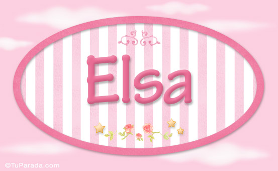 Nombre Elsa, nombre para niñas, Imagen Significado de Elsa, nombre para niñas