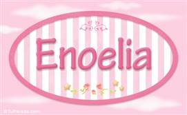 Enoelia, nombre para niñas