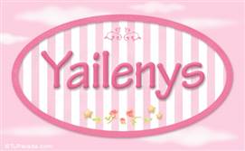 Yailenys, nombre de bebé de niña
